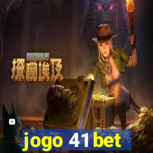 jogo 41 bet